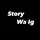 Story || Wa Ig
