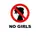 No GIRLS 