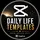 Daily Life Templates