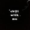 chill with me -avatar