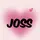 💕JOSS💕