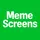 MemeScreens