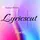 LYRICSCUT  