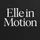 Elle in Motion