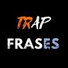 Frases Trap-avatar