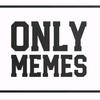ONLY Memes-avatar