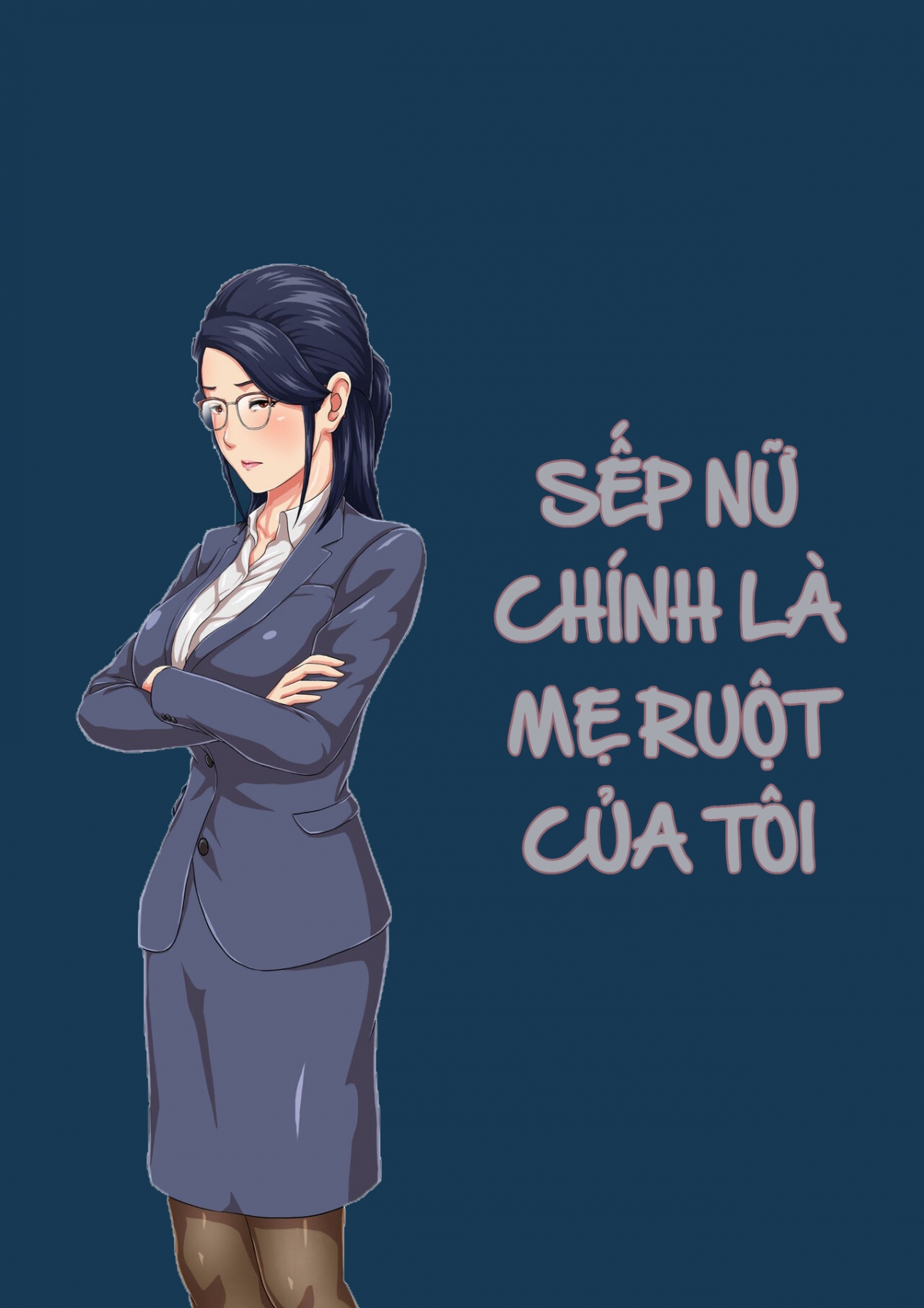 Đọc truyện hentai Female Boss is My Estranged Mother Oneshot