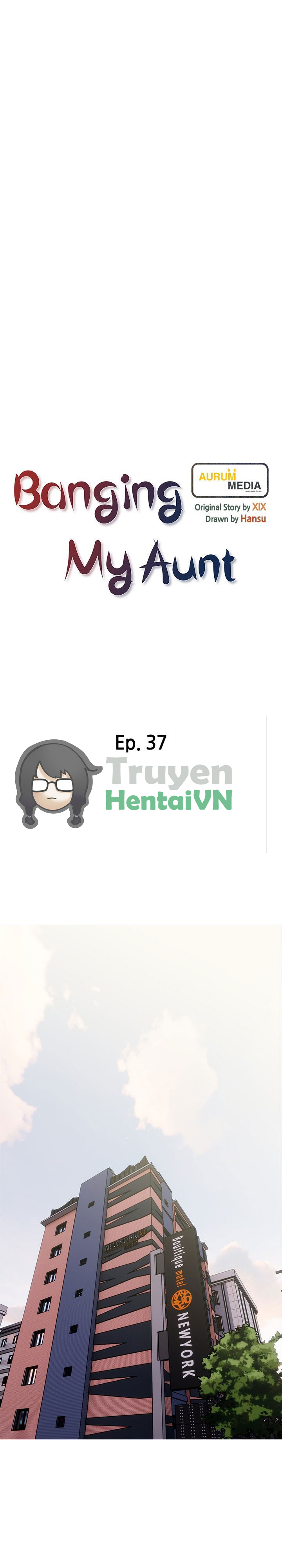 Đọc truyện hentai Dập Dì Của Tôi - Chap 37
