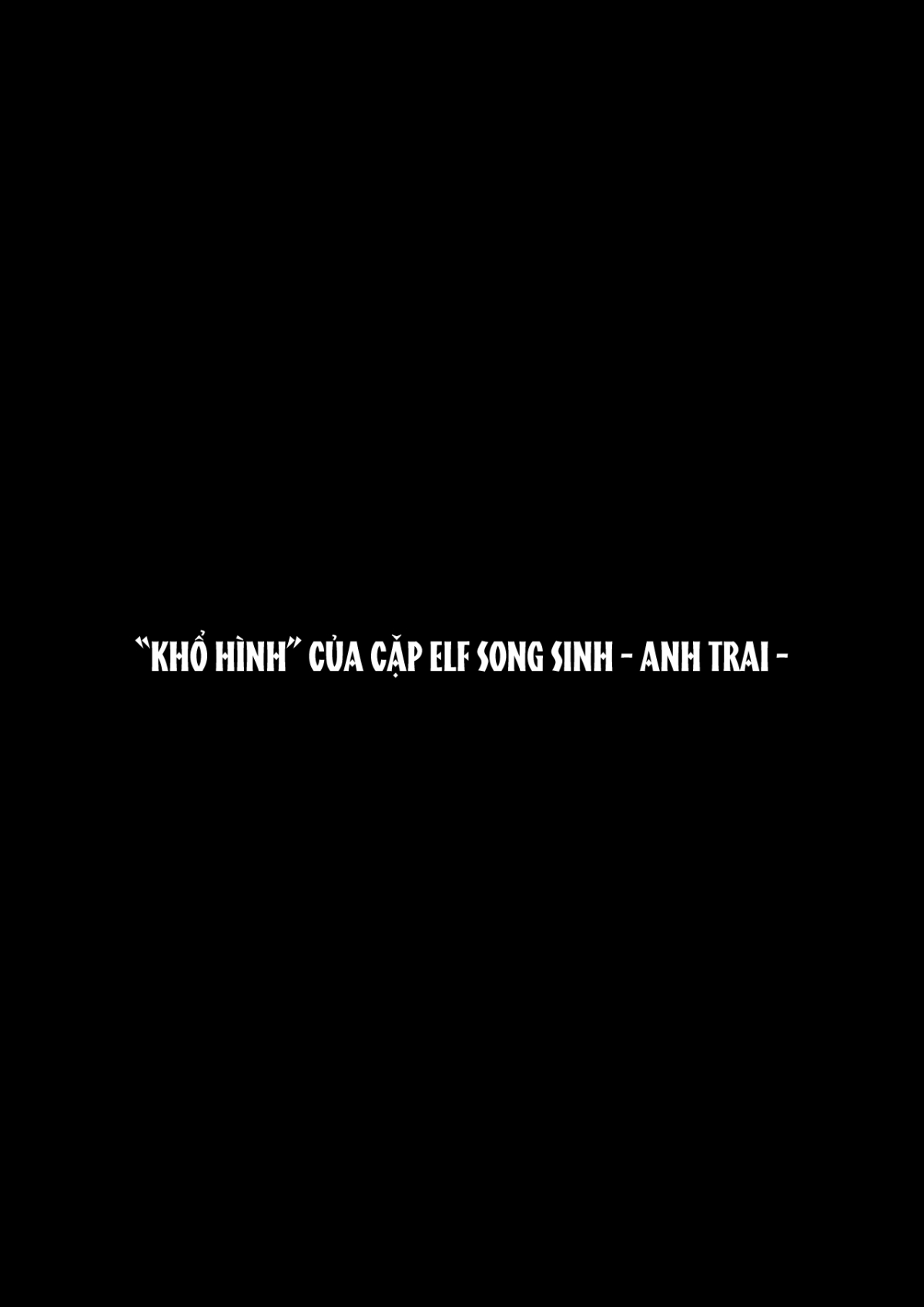 Đọc truyện hentai Niềm vui thú của cặp Elf song sinh Oneshot