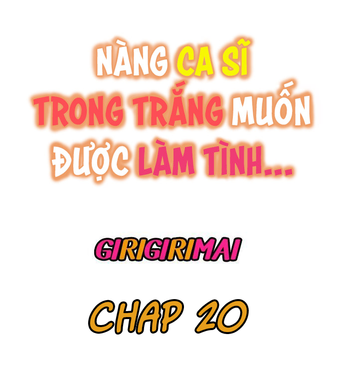 Đọc truyện hentai Nàng ca sĩ trong trắng muốn được làm tình... - Ch. 20