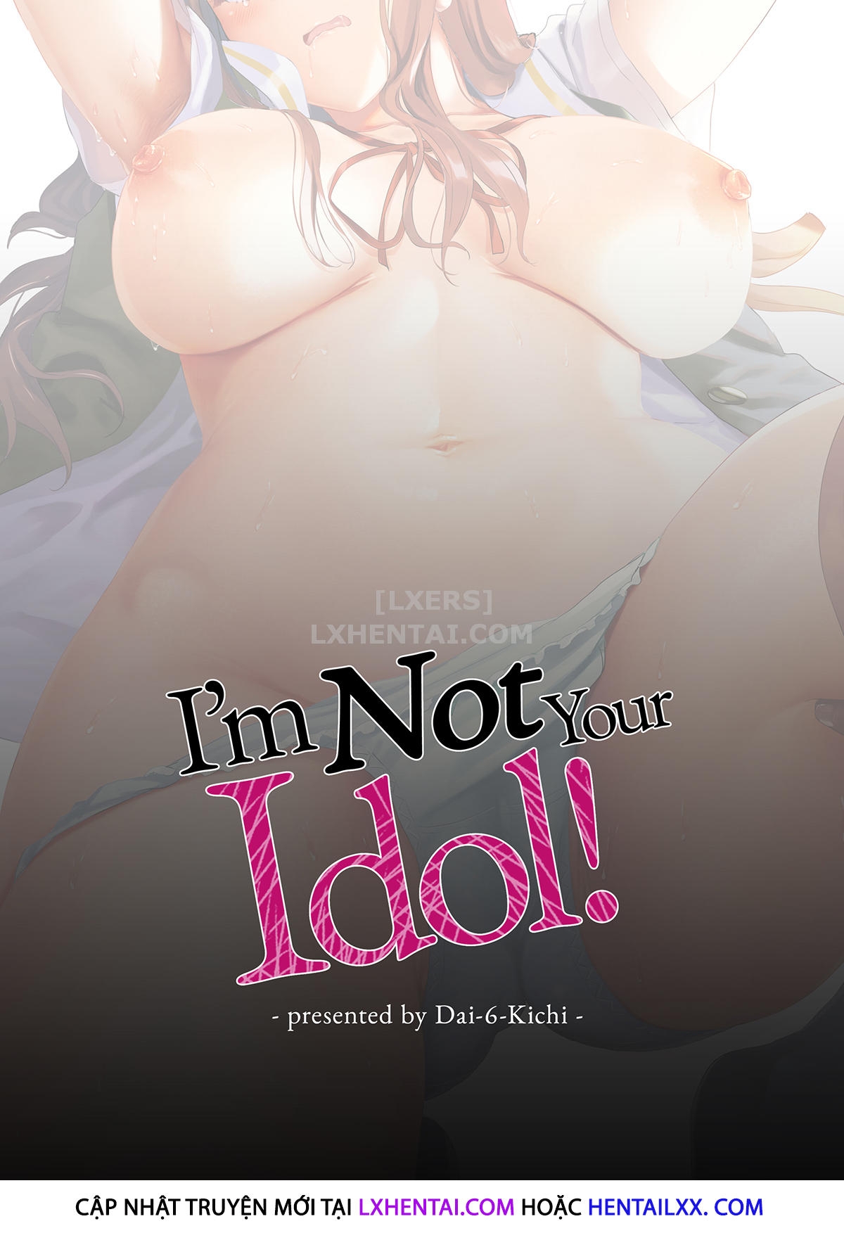 Đọc truyện hentai I'm Not Your Idol! - Chap 1