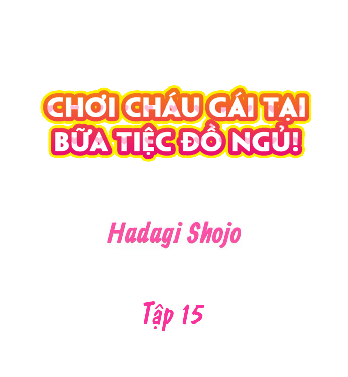 Đọc truyện hentai Chơi cháu gái tại bữa tiệc đồ ngủ! - Chap 15