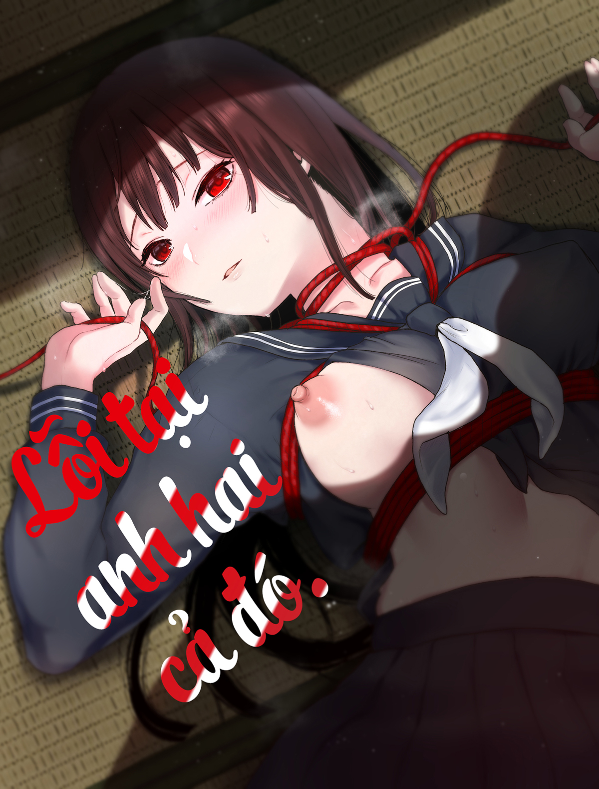 Đọc truyện hentai Lỗi tại, anh hai cả đó (nguyên tác) - Oneshot