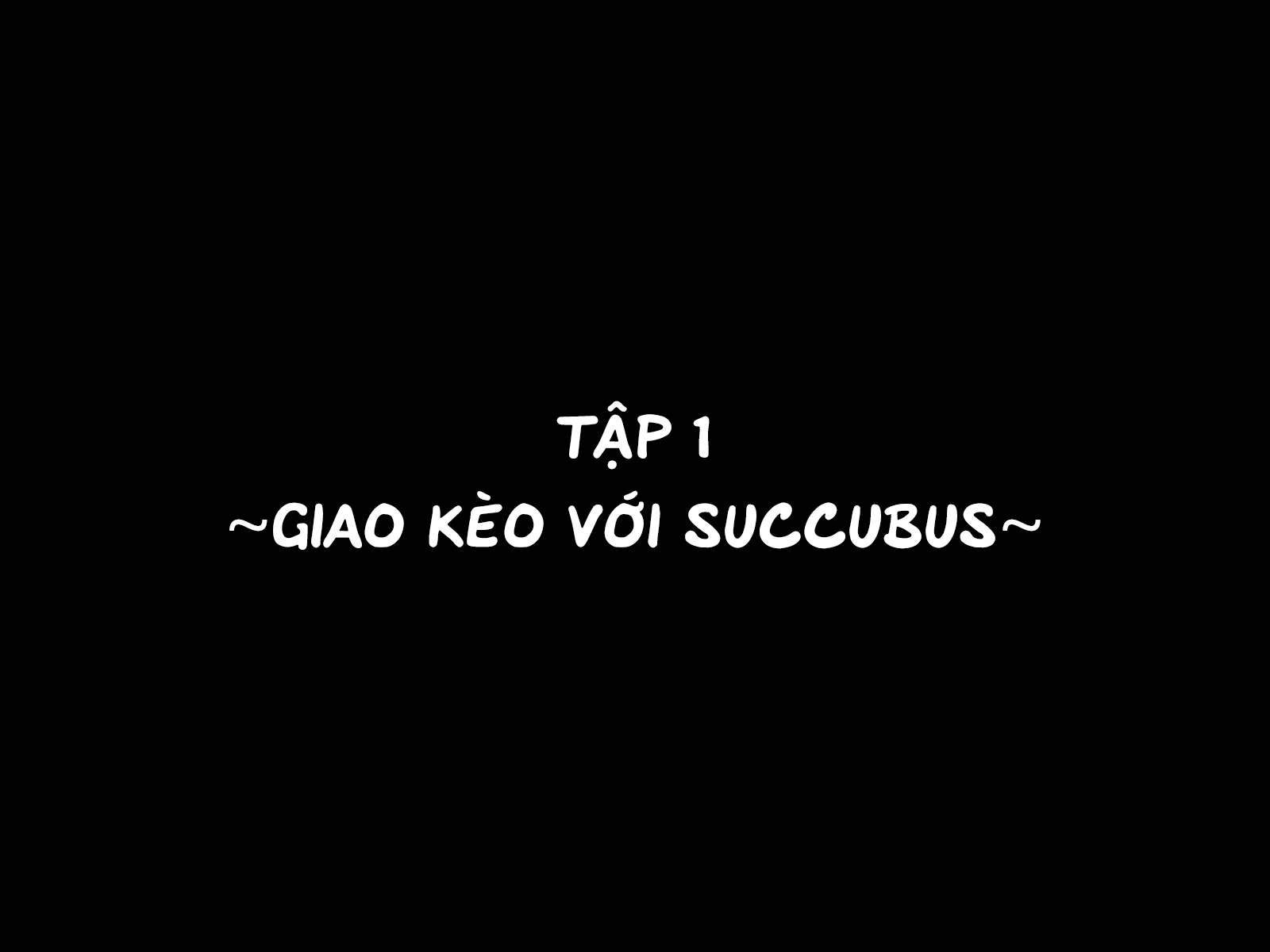 Đọc truyện hentai Giao kèo với Succubus. Phụ nữ trên thế giới là của bạn !! - Chap 1 - Giao kèo với Succubus