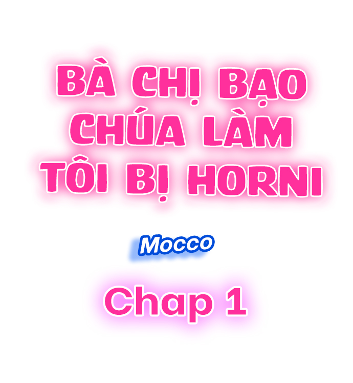 Đọc truyện hentai Bà chị bạo chúa làm tôi horni - Chap Đầu