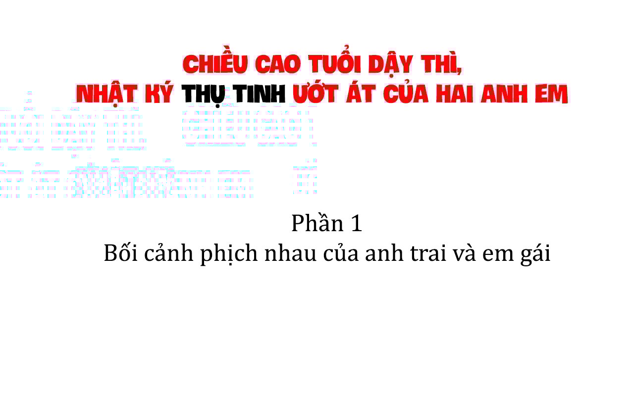 Đọc truyện hentai Tôi Thụ Thai Cho Em Gái Tôi Trên Tàu - Chap 1