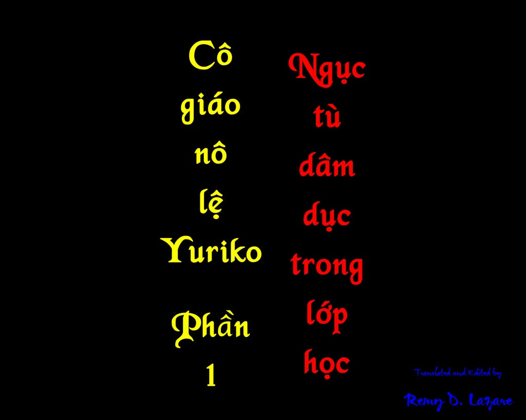 Đọc truyện hentai Cô Giáo Nô Lệ Yuriko - Chương 1.1