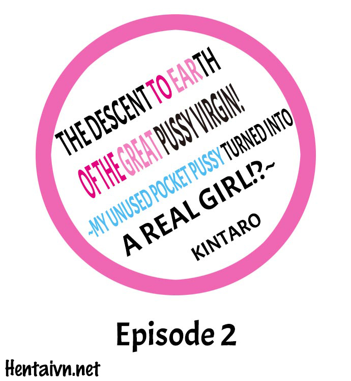 Đọc truyện hentai The Descent to Earth of The Great Pussy Virgin - Ch. 2