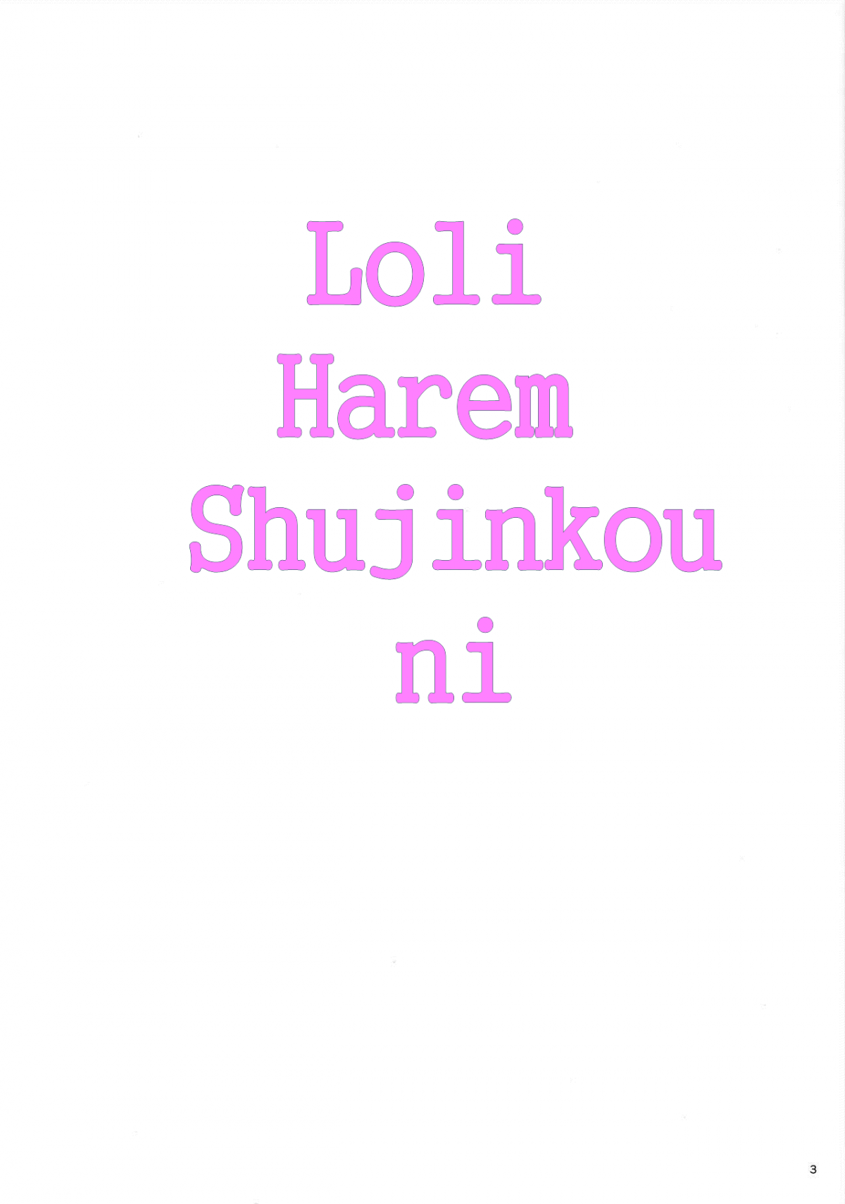 Đọc truyện hentai Loli Harem Shujinkou ni - Chap 1.1
